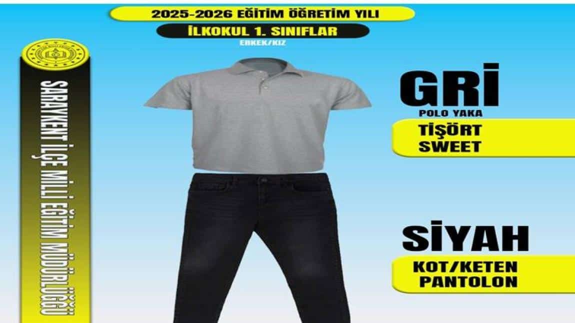 OKUL KIYAFETİMİZ
